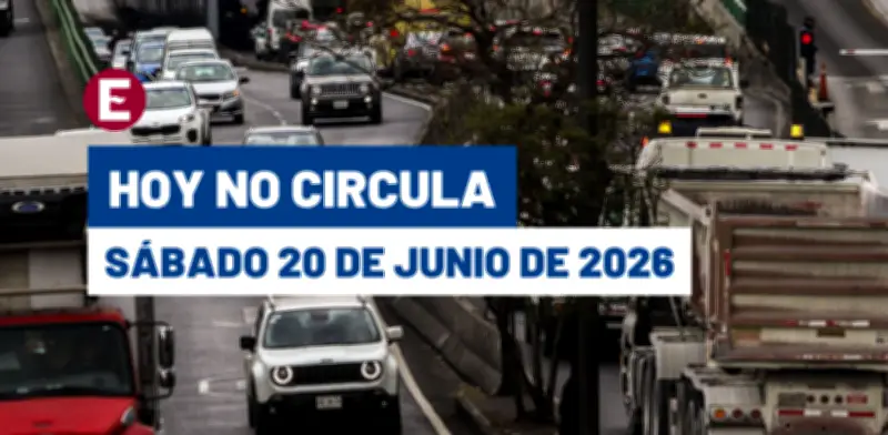 Hoy No Circula sabatino: estos vehículos no circulan el 20 de junio de 2026 en CDMX y Edomex
