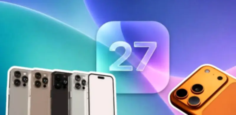 iOS 27: lista completa de iPhone compatibles con la actualización
