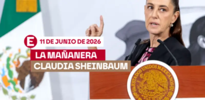 Resumen de la 'Mañanera' de Sheinbaum: 11 de junio de 2026