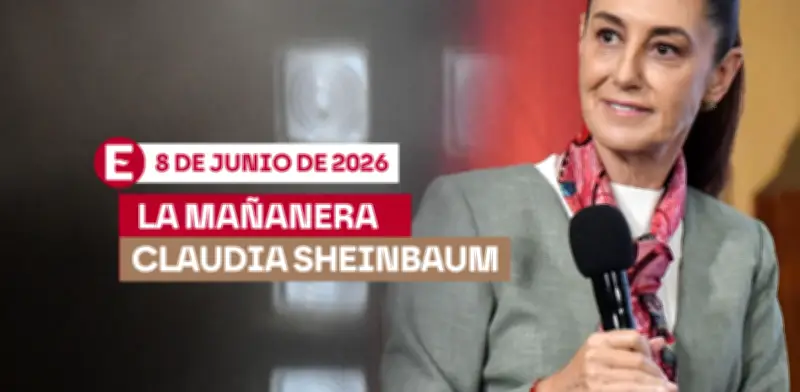 Resumen de la 'Mañanera' de Sheinbaum hoy 8 de junio de 2026