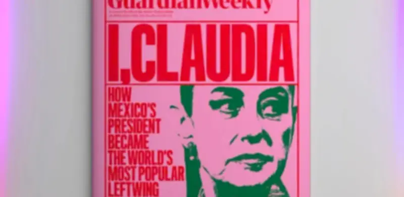 The Guardian dedica portada a Claudia Sheinbaum: perfil destaca su disciplina y enfoque social