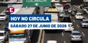 Hoy No Circula sábado 27 junio 2026: holograma 2 y 1 par