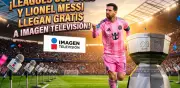 Leagues Cup 2026 y Messi gratis por Imagen Televisión; conoce los detalles